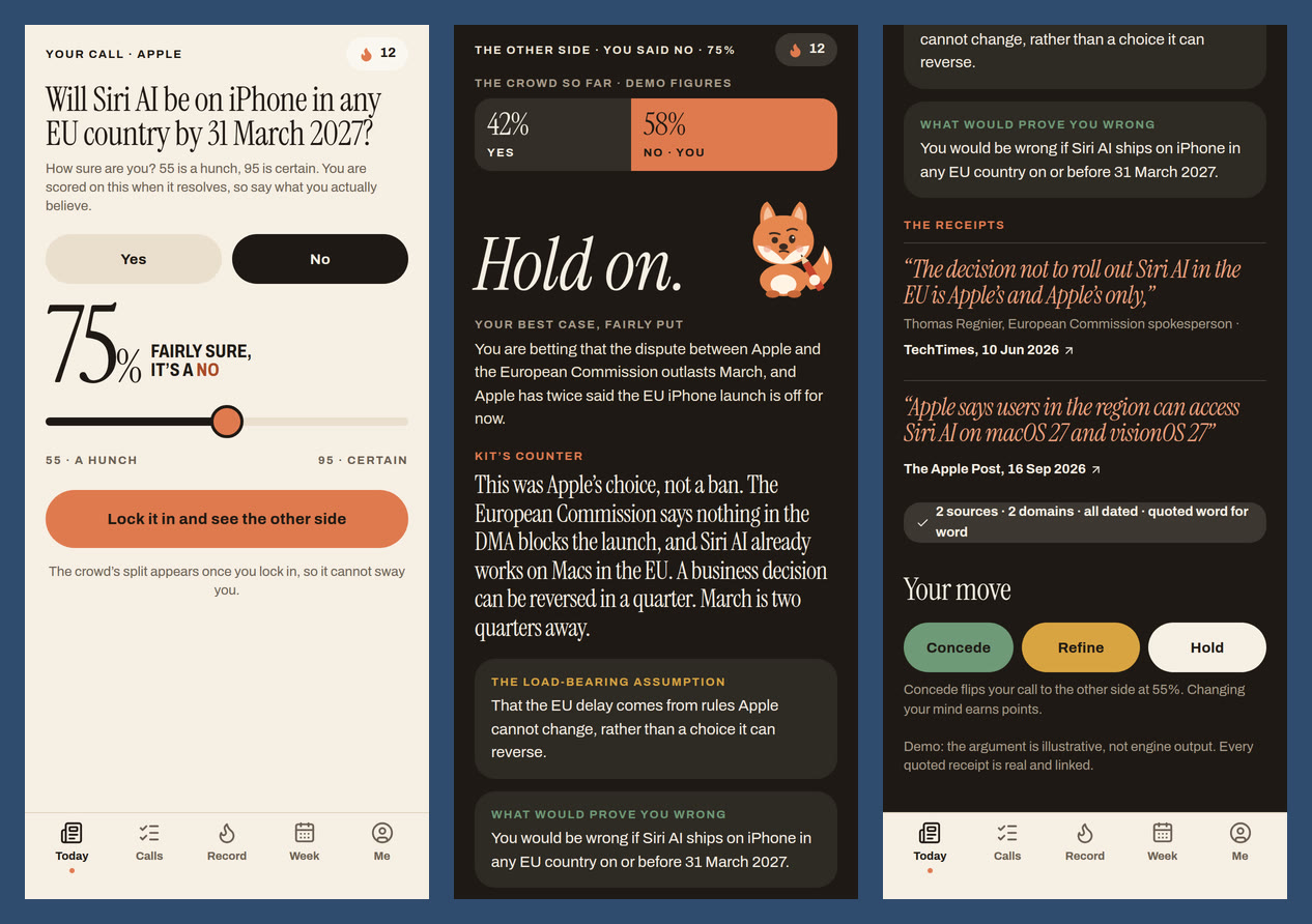 Make your call, then Kit's pushback: your best case fairly put, the counter, the load-bearing assumption, what would prove you wrong, and the receipts. From the demo edition: the argument is illustrative, as the screen says; the receipts are real and linked.